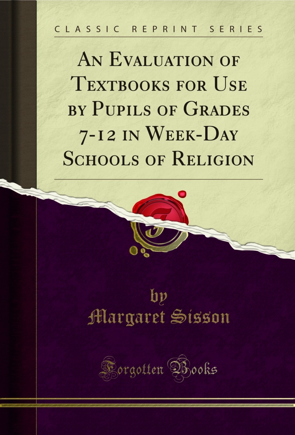 An Evaluation of Textbooks for Use by Pupils of Grades 7-12 in Week-Day Schools