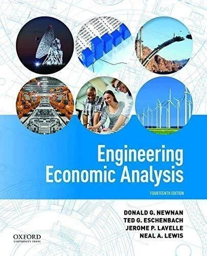 Engineering Economic Analysis by Ted Eschenbach, Neal Lewis, – 9780190931919