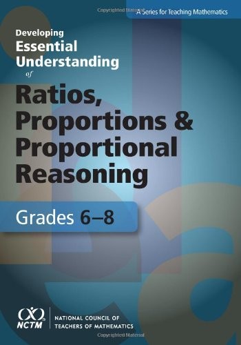 Developing Essential Understanding of Ratios, Proportions, and Proportional …
