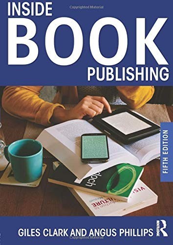 Inside Book Publishing by Clark, Giles Paperback / softback Book The Fast Free