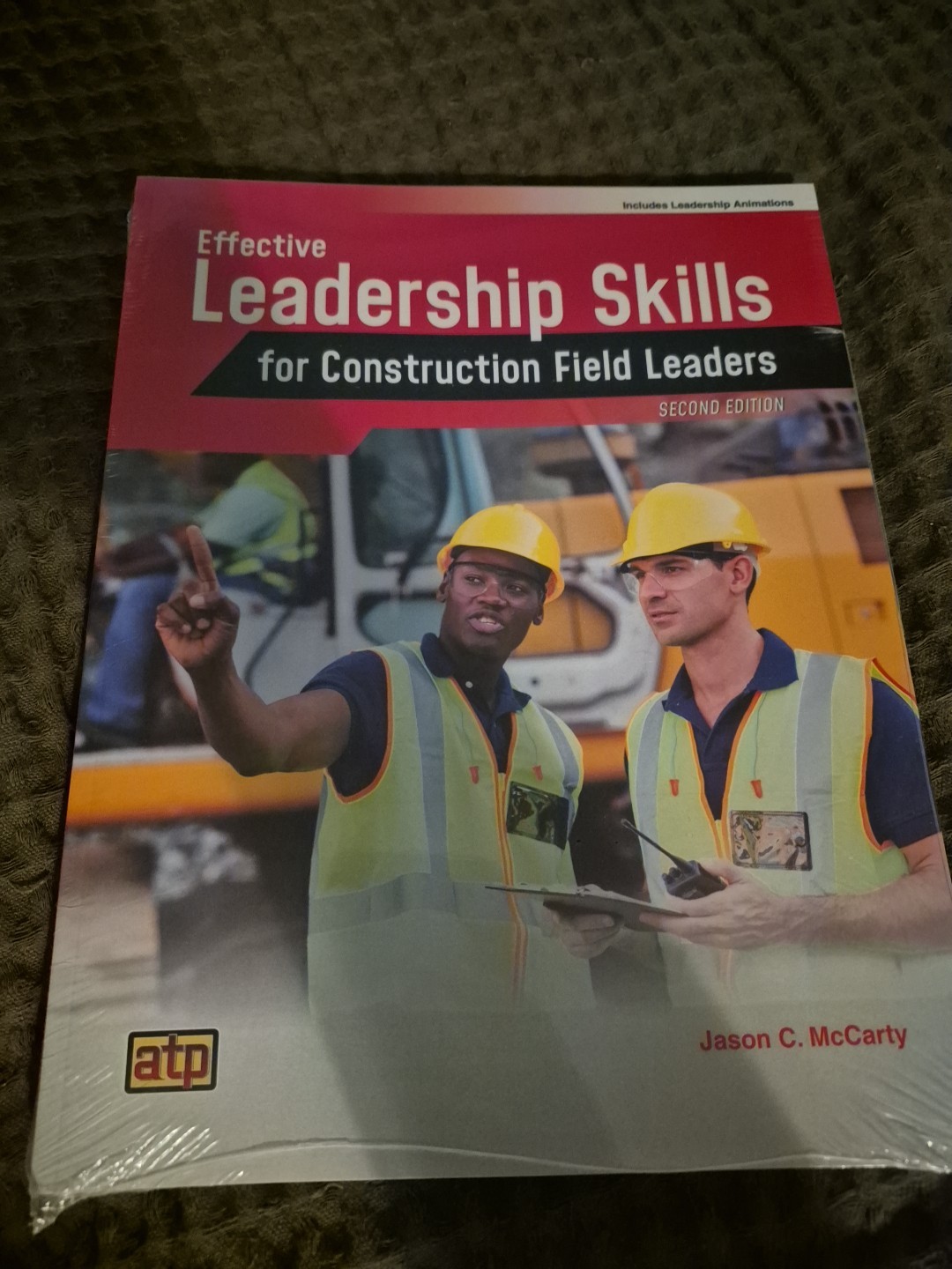 Effective Leadership Skills for Construction Field Leaders 2nd Edition, McCarty