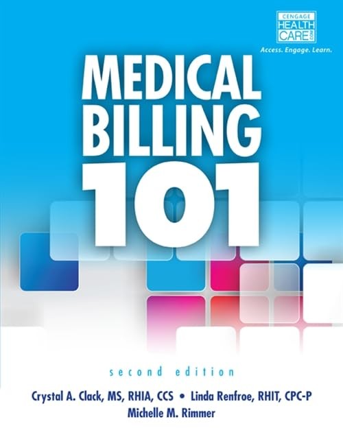 Medical Billing 101 by Linda Renfroe
