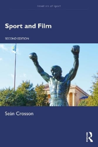 Seán Crosson Sport and Film (Paperback) Frontiers of Sport