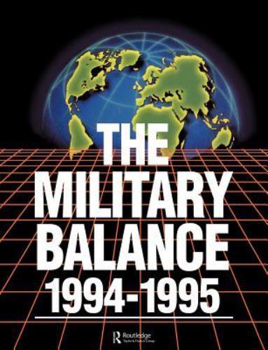 The Military Balance 1994-1995 by