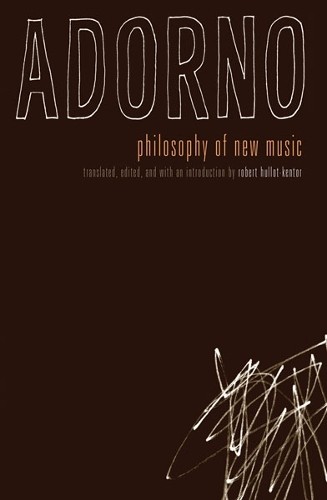 Theodor W. Adorno Philosophy of New Music (Paperback) (UK IMPORT)