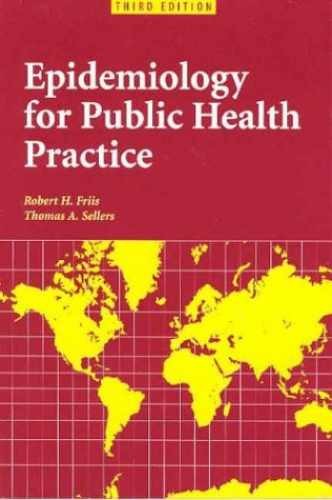 Epidemiology for Public Health – Paperback, by Friis Robert H.; – Very Good
