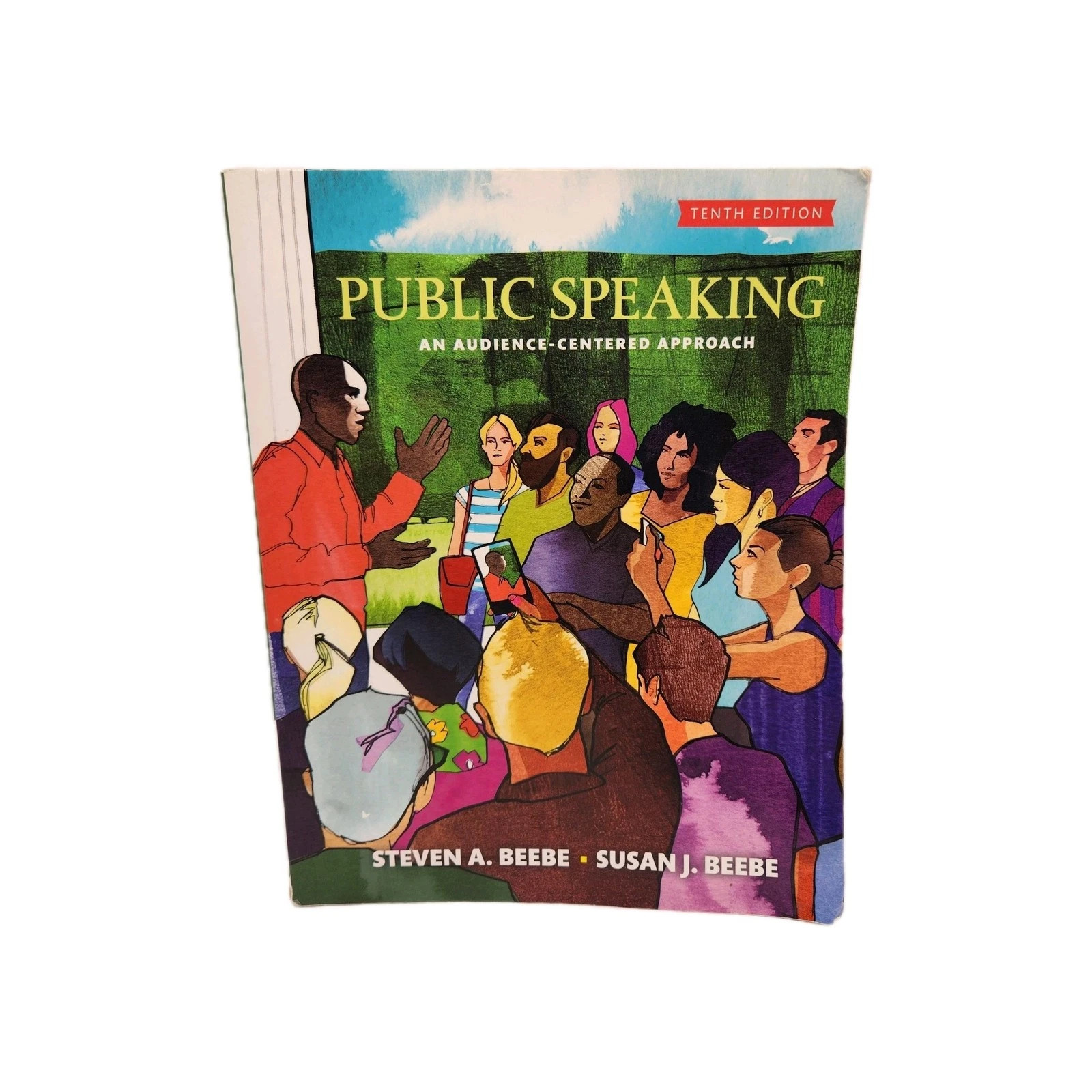 Public Speaking: An Audience-Centered Approach 10th Edition Beebe PB – Very Good