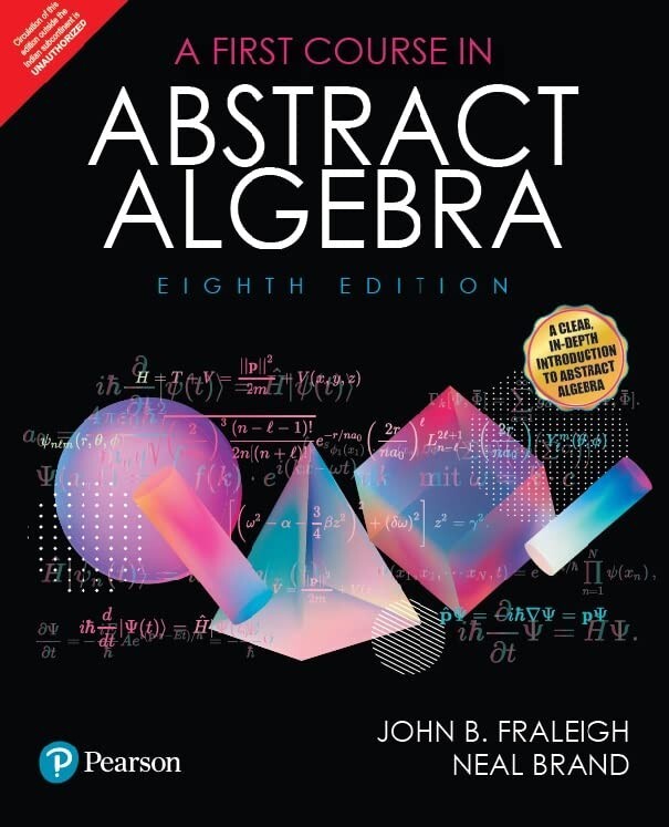 FAST SHIP- A First Course in Abstract Algebra by Fraleigh, 8th International ed.