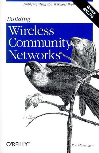 Building Wireless Community Ne – GOOD
