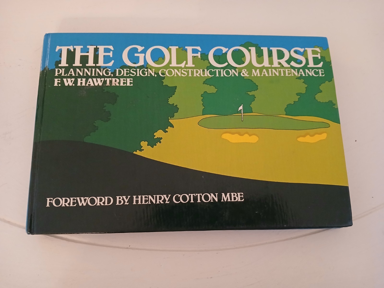 SIGNED Golf Course : Planning, Design, Construction and Management by F. W.