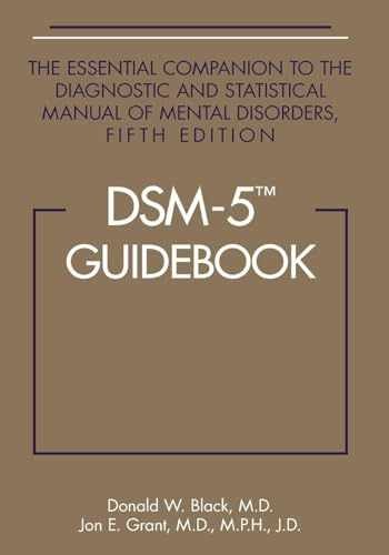 DSM-5 Guidebook: The Essential – Paperback, by Donald W. Black. – Very Good