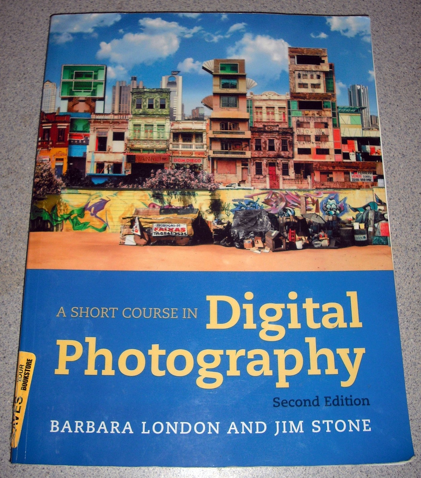 A Short Course in Digital Photography – paperback London, Barbara|Stone, Jim