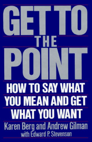 Get To the Point – Hardcover By Berg, Karen – GOOD