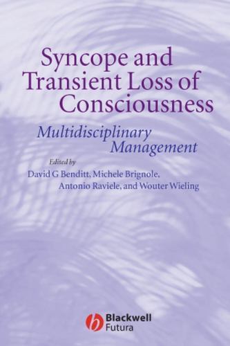 Syncope and Transient Loss of Consciousness: Multidisciplinary Management
