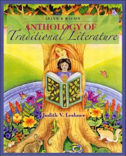 Allyn & Bacon Anthology of Traditional Literature – Paperback – GOOD