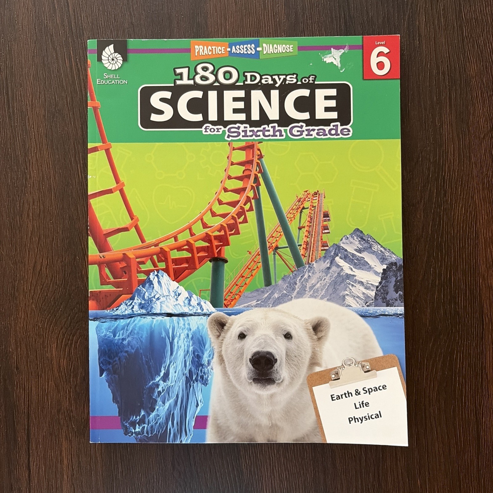 180 Days of Science for 6th Grade Workbook: by Bebra Bayne and Lauren Homayoun