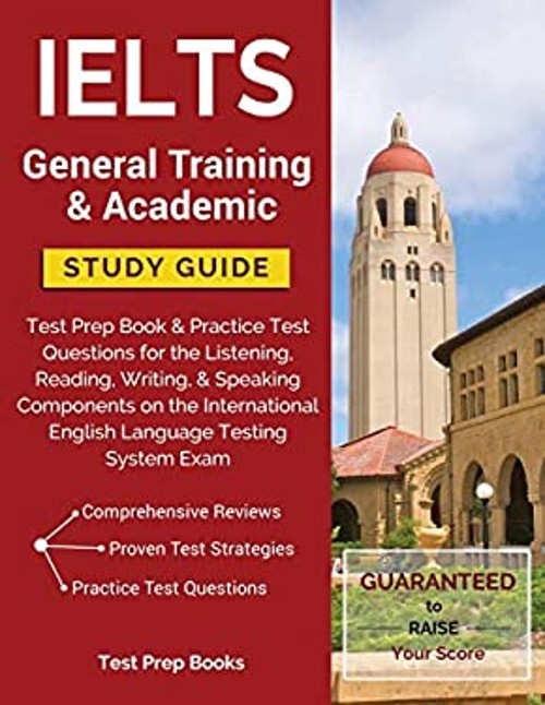 Ielts General Training and Academic Study Guide : Test Prep Book