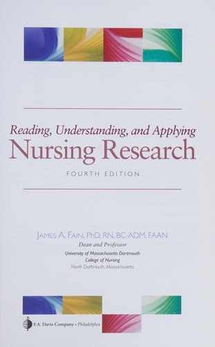 Reading, Understanding, and Applying Nursing Research, Revised Reprint by Fain P