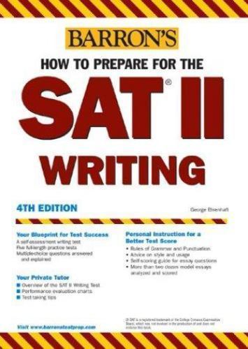 SAT II Writing (Barron’s How to Prepare) by George Ehrenhaft