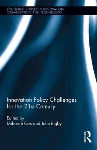 Innovation Policy Challenges for the 21st Century, Hardcover by Cox, Deborah …