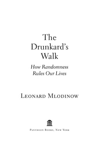 The Drunkard’s Walk: How Randomness Rules Our Lives, Mlodinow, Leonard, Good Boo