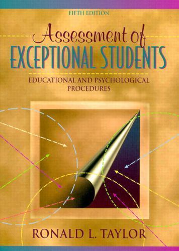 Assessment of Exceptional Students: Educational and Psychological Procedures (5