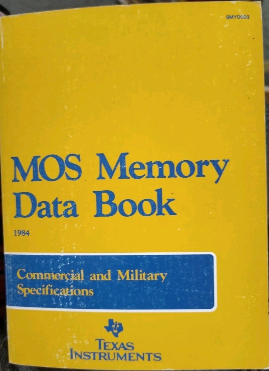 Texas Instruments MOS Memory Data Book Commercial and Military Specifications 84