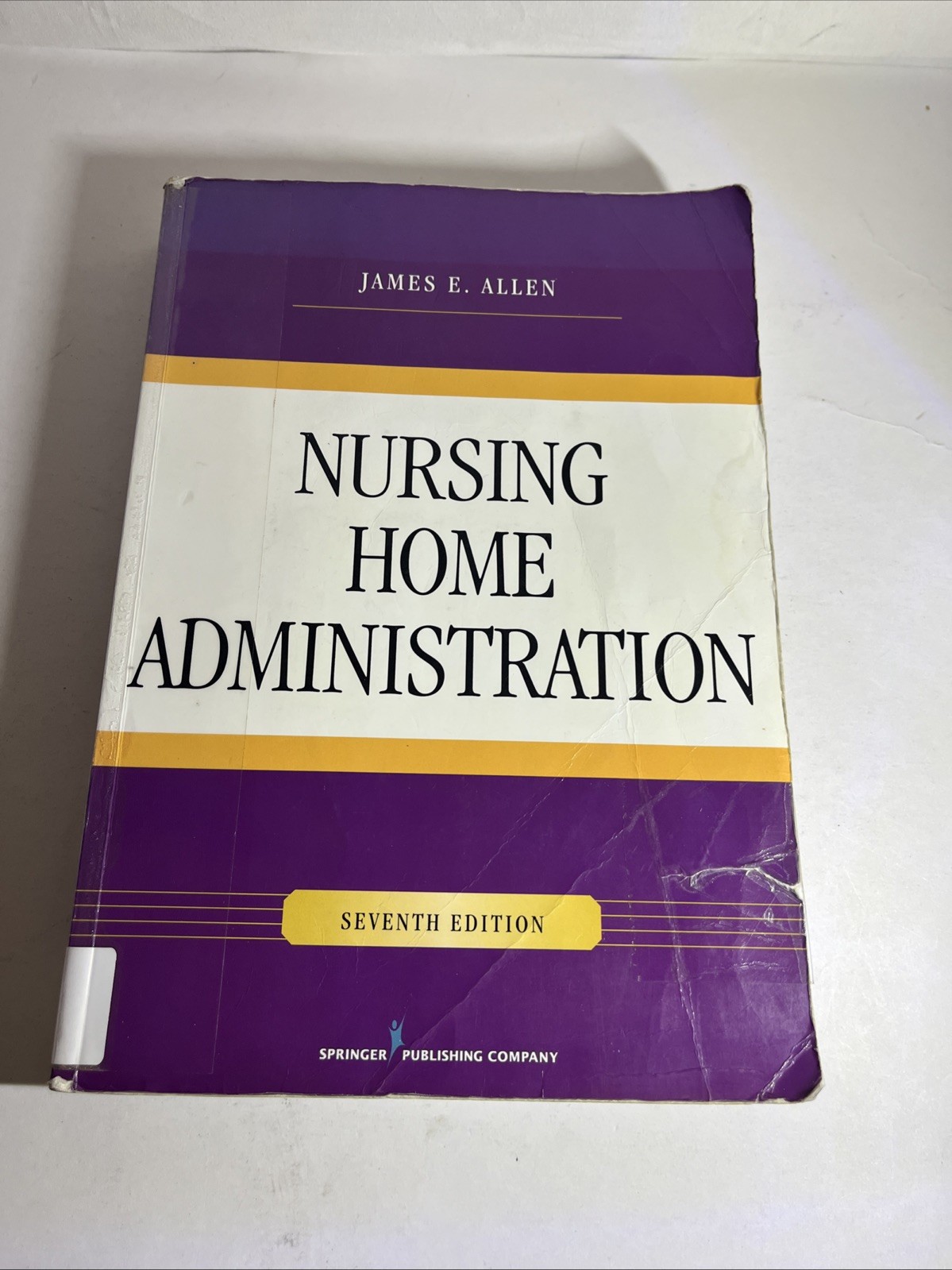 *WATER DAMAGE* Nursing Home Administration, 7e by James E Allen 2015 Paperback
