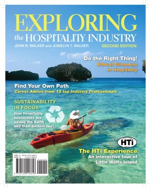 Exploring the Hospitality Industry Hardcover John R. Walker