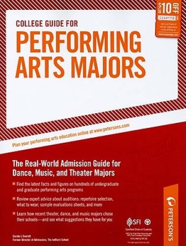 College Guide for Performing Arts Majors: The Real-World Admission Guide – GOOD
