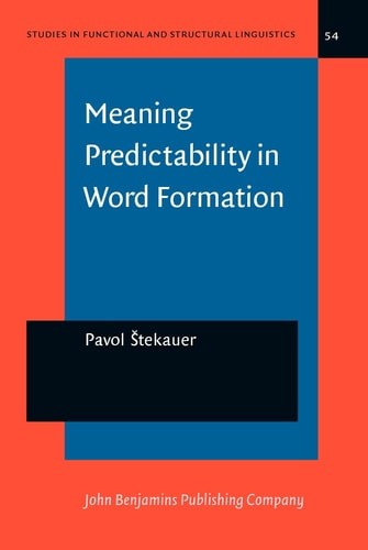 Meaning Predictability In Word formation: Novel, Context-free Naming Units (Stud