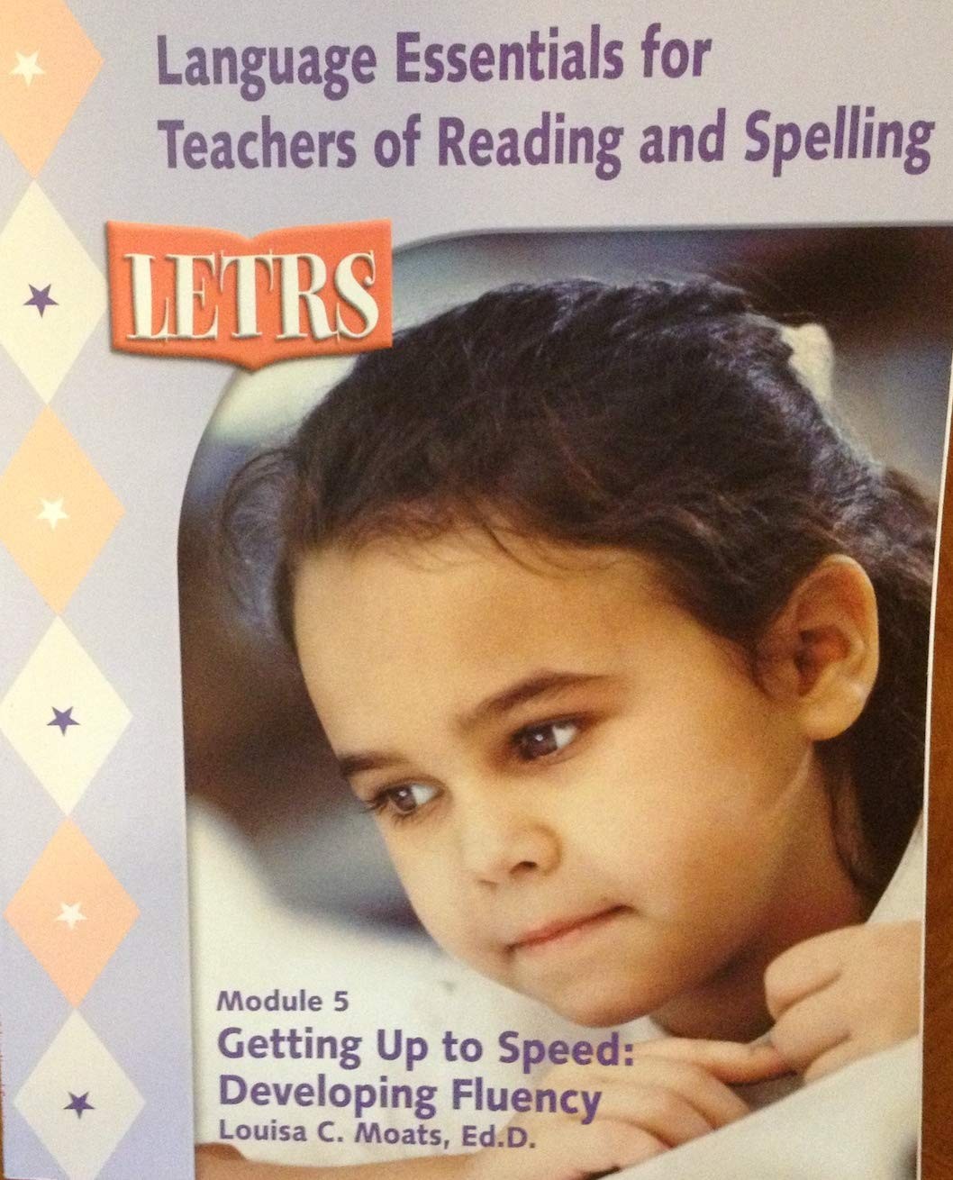 Language Essentials for Teachers of Reading and Spelling (LETRS) Module 5 Ge…