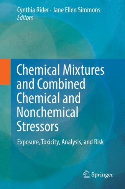 Rider – Chemical Mixtures and Combined Chemical and Nonchemical Stress – P555z