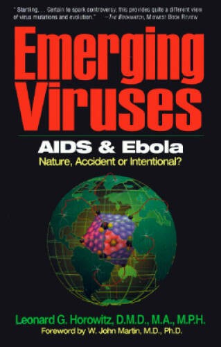 Emerging Viruses: AIDS and Ebola: Nature, Accident, or Intentional? – ACCEPTABLE