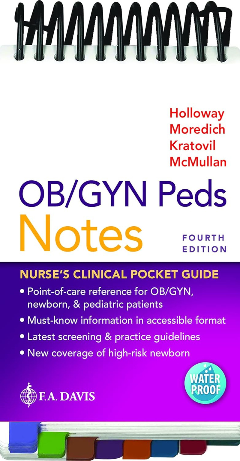 OB/GYN Peds Notes: Nurse’S Clinical Pocket Guide