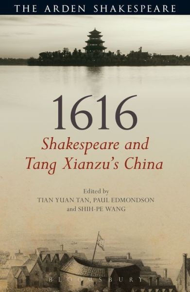 1616: Shakespeare And Tang Xianzu’s China