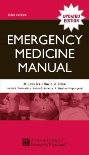 Emergency Medicine Manual – Paperback By Ma, O. John – VERY GOOD