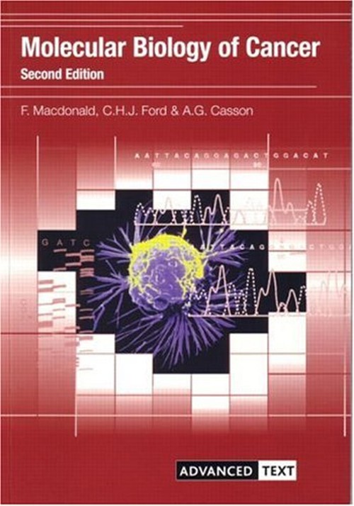 Molecular Biology of Cancer Alan, Macdonald, Fiona, Ford, Christo