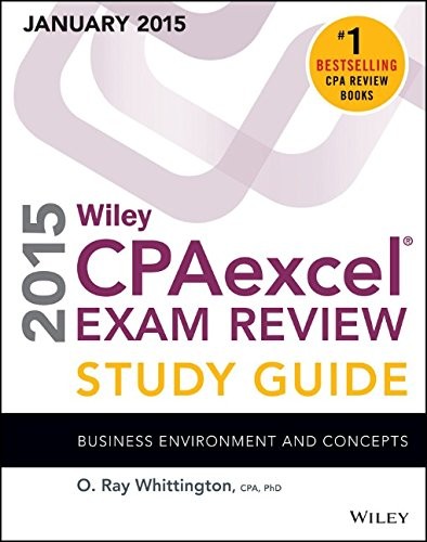 WILEY CPAEXCEL EXAM REVIEW 2015 STUDY GUIDE (JANUARY): By O. Ray Whittington VG+