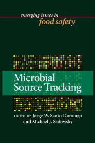 Microbial Source Tracking (Emerging Issues in Food Safety)