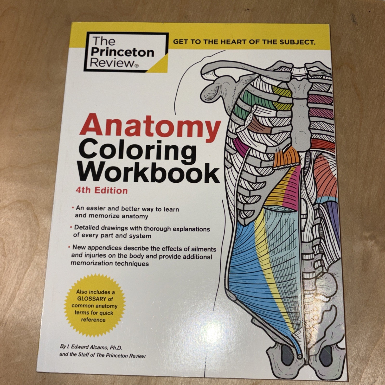 Anatomy Coloring Workbook, 4th Edition: An Easier and Better Way to Learn…