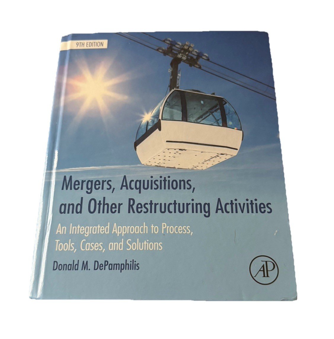Mergers, Acquisitions, and Other Restructuring Activities by Donald DePamphilis