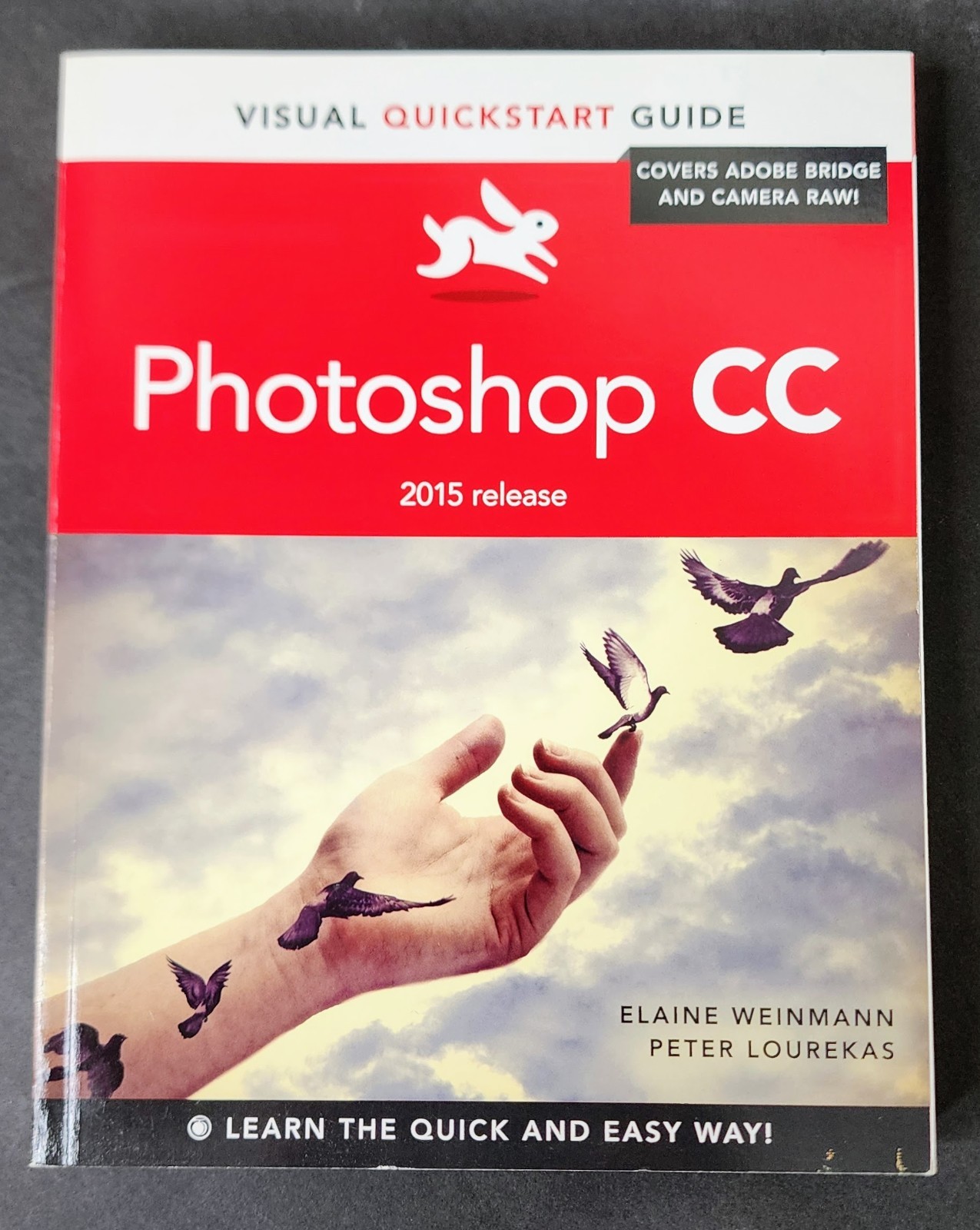 Photoshop CC 2015 Visual QuickStart Guide by Weinmann & Lourekas | 520 Pages