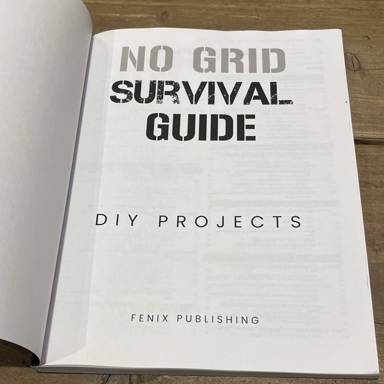 Off Grid Survival Book: Diy Survival Project Book – No Grid Survival Guide