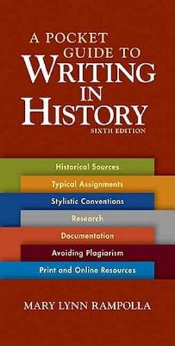 A Pocket Guide to Writing in History by Mary Lynn Rampolla: Used