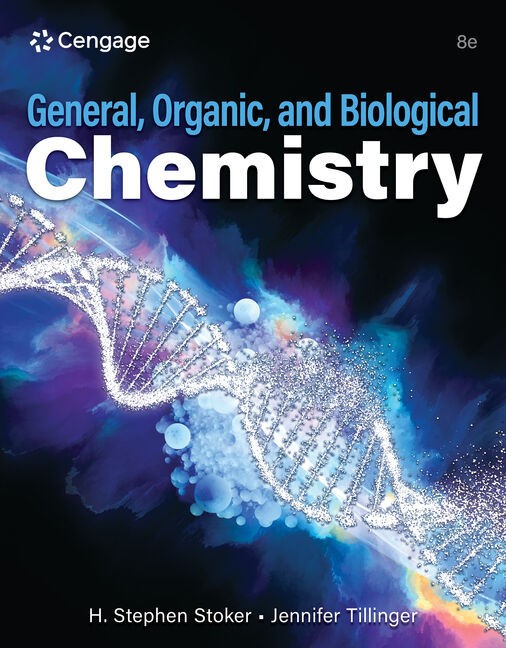 9780357975657 General, Organic, and Biological Chemistry 8th Edition Stoker NEW