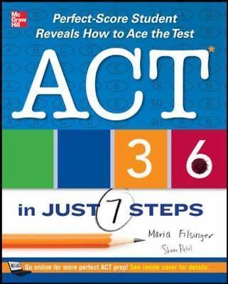 ACT 36 in Just 7 Steps by Filsinger, Maria; Patel, Shaan