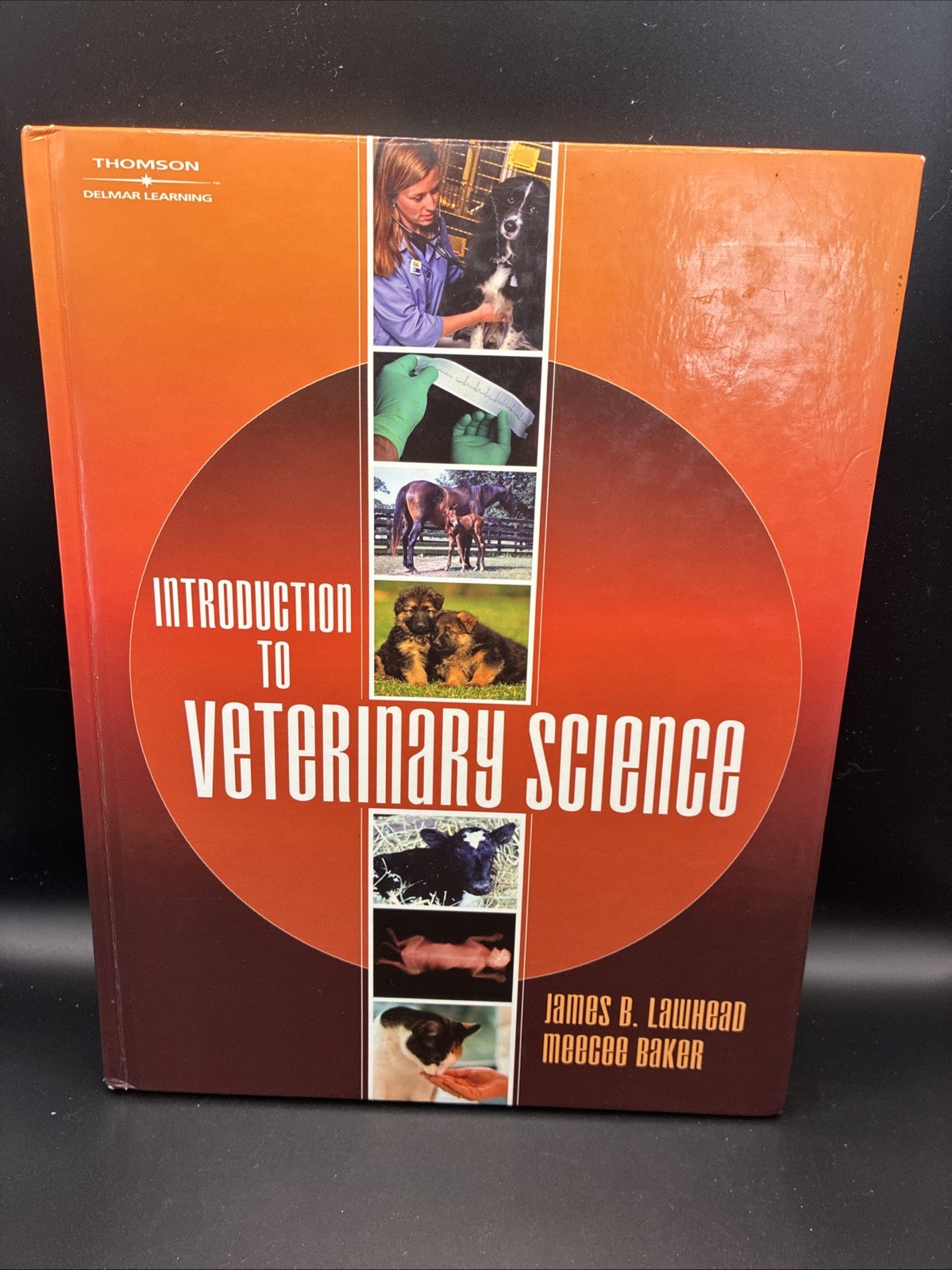 Introduction to Veterinary Science by James Lawhead and MeeCee Baker (2003,…
