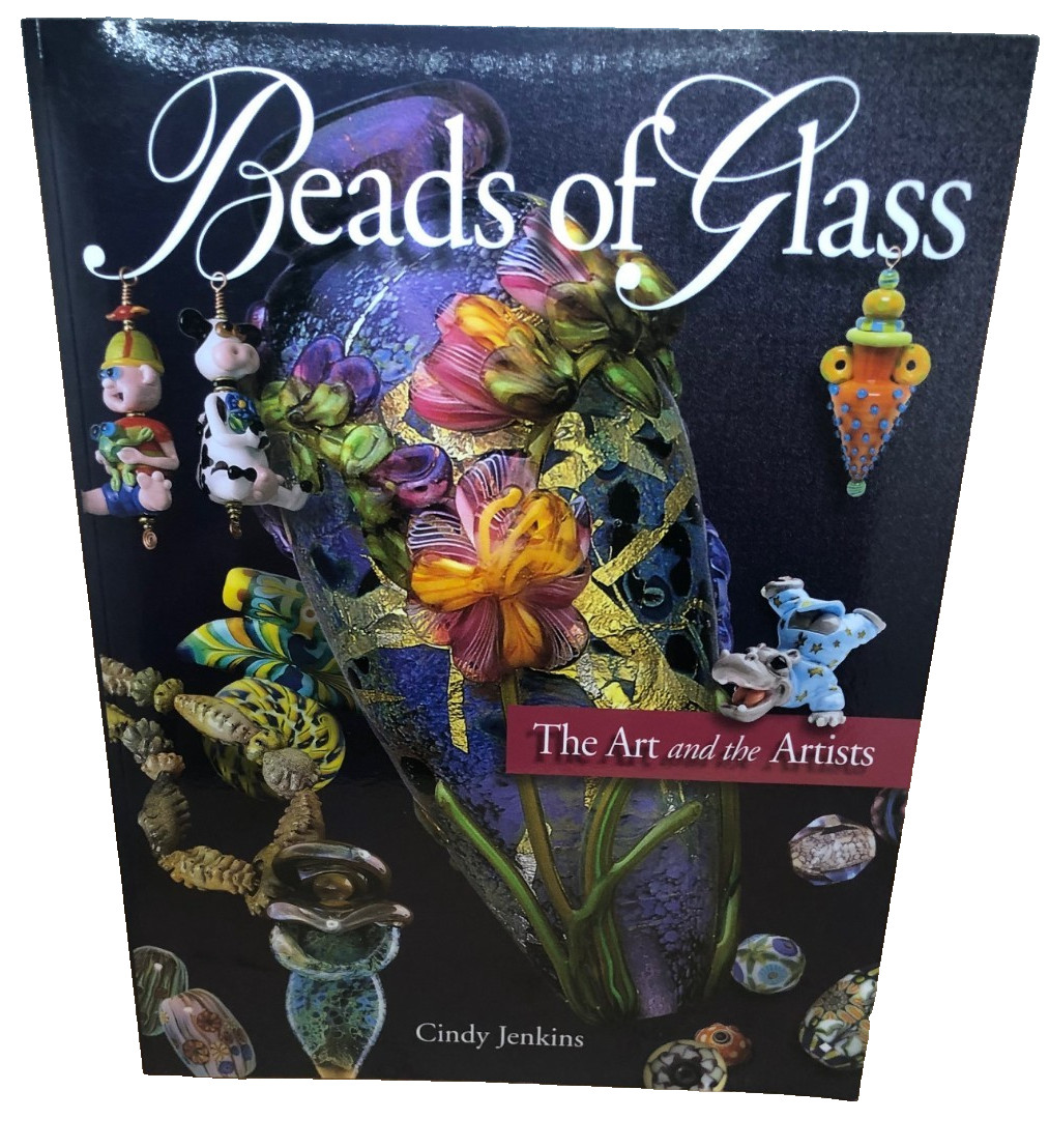 Beads of Glass The Art & Artists by Cindy Jenkins 2012 Paperback CRAFTS BEADING