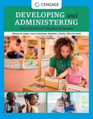 Developing and Administering an Early Childhood Education Program by Ellen…